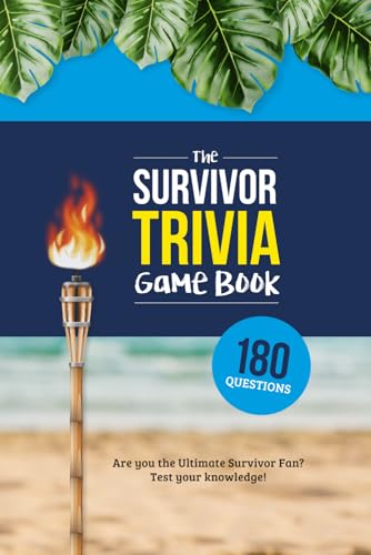 The Survivor Trivia Game Book: Trivia for the Ultimate Fan