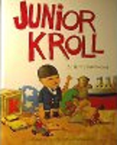 Junior Kroll B000V91DZ6 Book Cover