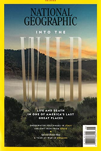 NATIONAL GEOGRAPHIC MAGAZINE - JUNE 2023 - INTO THE WILD - BRAND NEW