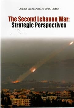 Paperback The Second Lebanon War: Strategic Perspectives Book