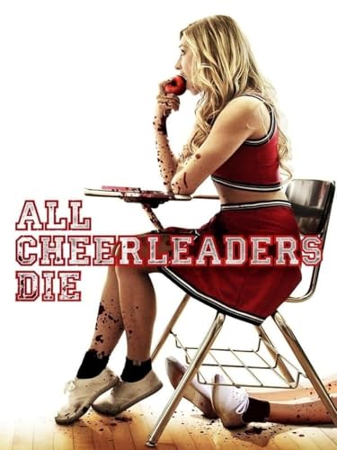 All Cheerleaders die
