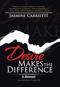 Hardcover Desire Makes the Difference: A Memoir Book