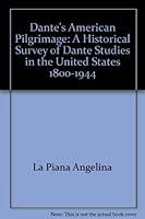 Dante's American Pilgrimage B000GP0WFW Book Cover