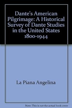 Hardcover Dante's American Pilgrimage [Unknown] Book