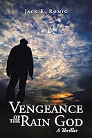 Vengeance of the Rain God 1504949323 Book Cover