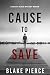 Cause to Save (An Avery Black Mystery-Book 5)