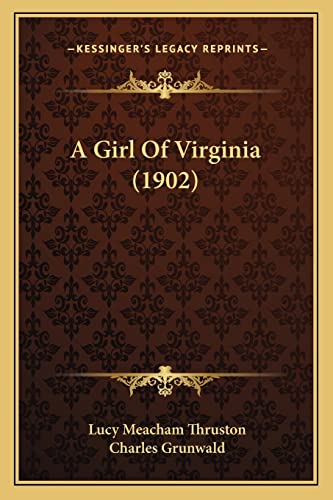 A Girl Of Virginia (1902)