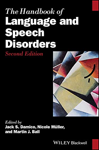 The Handbook of Language and Speech Disorders (Blackwell Handbooks in Linguistics)