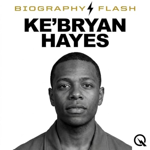 『Ke'Bryan Hayes - Biography Flash』のカバーアート
