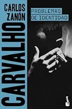 Carvalho: problemas de identidad (Crimen y misterio)