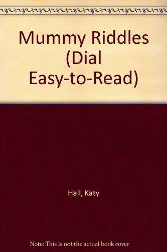 Mummy Riddles Amazon | Mummy Riddles (Easy-to-Read, Dial) | Hall, Katy, Eisenberg ...