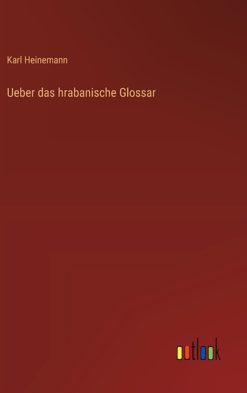 Ueber das hrabanische Glossar