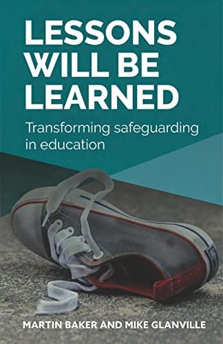 Lessons Will Be Learned: Transforming safeguarding in education book cover