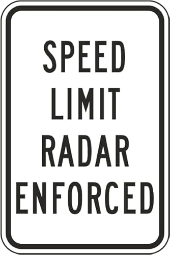 Speed Limit Radar Enforced Sign - Traffic Metal Sign 8 x 12 Inches – For Wall or Fence