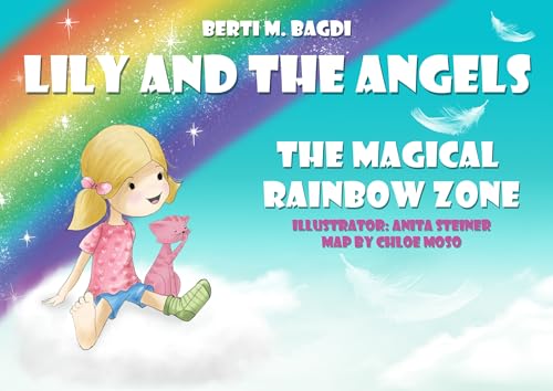 Lily and the Angels: The Magical Rainbow Zone (English Edition)