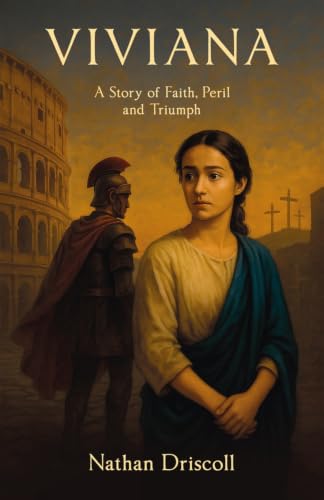 Viviana: A thrilling historical fiction about the early church and its persecution