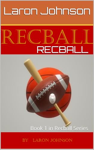 RECBALL: Book 1 in Recball Series