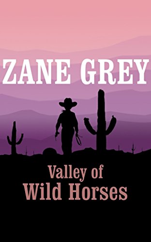 Valley of Wild Horses 1480582433 Book Cover