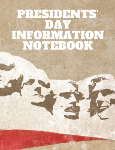 Presidents' Day Information notebook: Write information in your notebook that expresses what is strange about American presidents