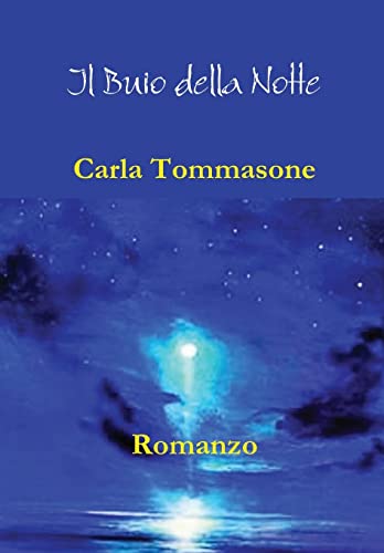 Il buio della notte (Italian Edition)