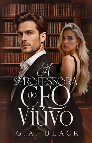 A Professora do CEO Viúvo