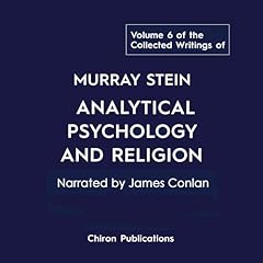 Couverture de The Collected Writings of Murray Stein, Volume 6