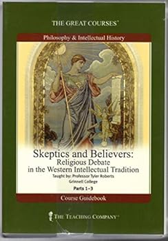 DVD Skeptics and Believers: Religious Debate in the Western Intellectual Tradition Book