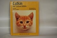 Catkin: The curious kitten 0909404100 Book Cover