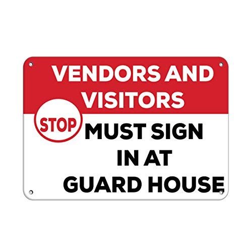 Stop Vendors and Visitors Must Sign at Guardhouse ���^���u���L�Ŕ� �z�[���f�R���[�V���� �A���~�T�C�� �K���[�W�h���C�u�E�F�C�p