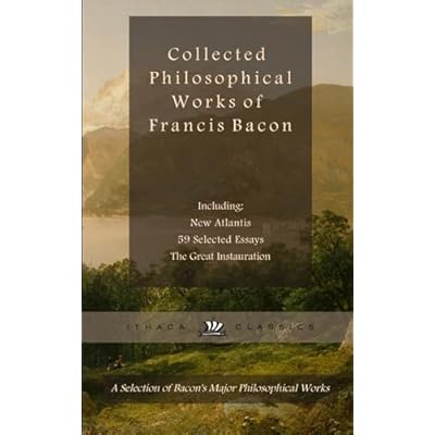 Collected Philosophical Works of Francis Bacon --Includes