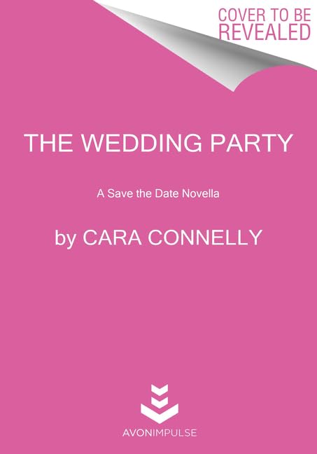 Buy The Wedding Party: A Save the Date Novella — BookShops.in