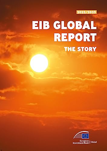 EIB Global Report 2022/2023 — The story (English Edition)