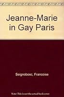 Jeanne-Marie in Gay Paris 0684127008 Book Cover