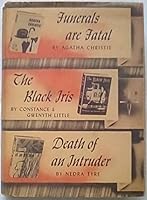 Funerals are Fatal; The Black Iris; Death of an Intruder B09SLYJWFY Book Cover