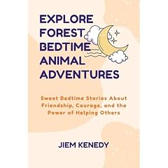 Explore Forest Bedtime Animal Adventures Audiolibro Por Jiem Kenedy arte de portada