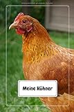  Meine Hühner: Notizbuch für Hühnerhalter inkl. Bestandsregister und Eierkalender  A5 kompakt  108 Seiten (1)