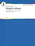 wagner albumblatt  Wagner-Album: Ausgewählte Gesänge. Männerstimme (hohe Stimmlage) mit Begleitung des Pianoforte.