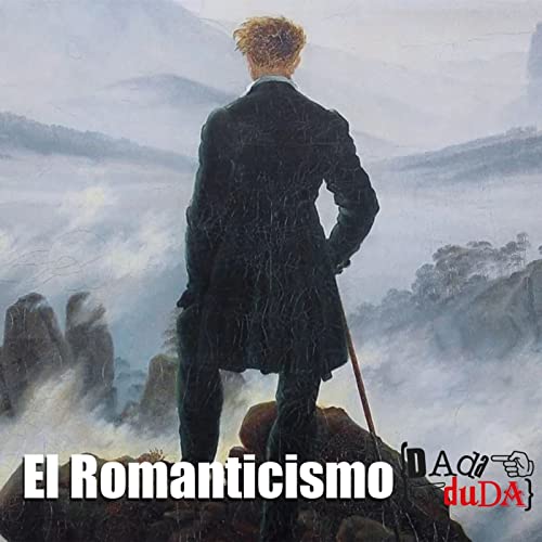 DAda DUda - Ep. 7 - El Romanticismo Titelbild