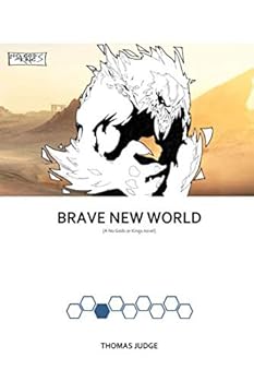 Paperback Brave New World (A No Gods or Kings novel) Book