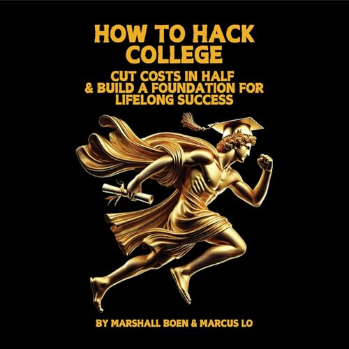 How to Hack College by Marshall Boen, Marcus Lo episode artwork