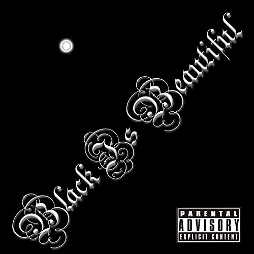 Black Is Beautiful [Explicit]