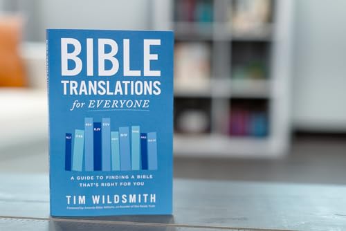 Image of Bible Translations for Everyone: A Guide to Finding a Bible That's Right for You