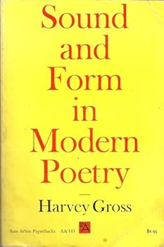 Paperback Sound and Form in Modern Poetry: A Study of Prosody from Thomas Hardy to Robert Lowell (Ann Arbor Paperbacks) Book