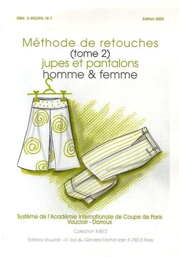 livre Méthode de retouches: Tome 2, Jupes et pantalons homme & femme