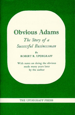 Obvious Adams: The Story of a Successful Busine... 0961320303 Book Cover