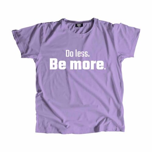 T-shirt Do Less Be More pour vos journées détente en nuance lavande