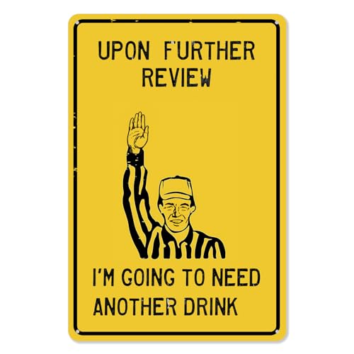 Football Decor Funny Bar Signs-Vintage Metal Signs Sports Gifts for Men Home Bar Basement Sports Pub Club Garage Decor-Upon Further Review I'm Going to Need Another Drink,8x12inch