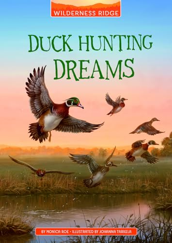 Duck Hunting Dreams (Wilderness Ridge)