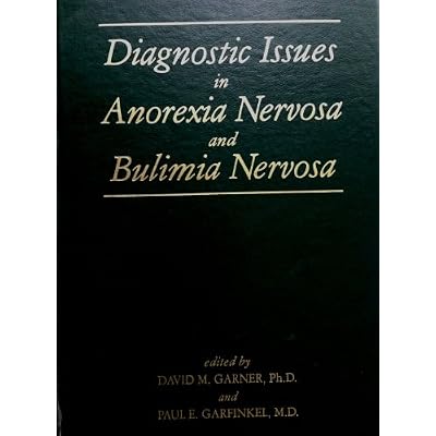 Diagnostic Issues in Anorexia Nervosa and Bulimia Nervosa