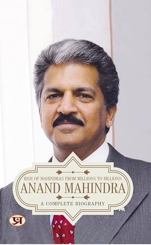 Anand Mahindra: A Complete Biography (English Edition) - Sharma, Parteek